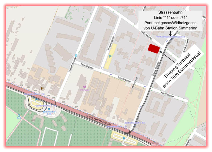 StrassenbahnLinie “11” oder „71“Pantucekgasse/Widholzgassevon U-Bahn Station Simmering